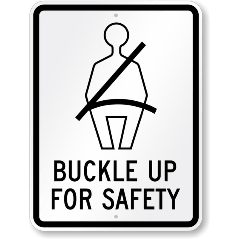 Buckle Up Aluminum Weatherproof Sign p1170