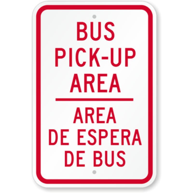 Bus Pick Up Aluminum Weatherproof Sign p1207