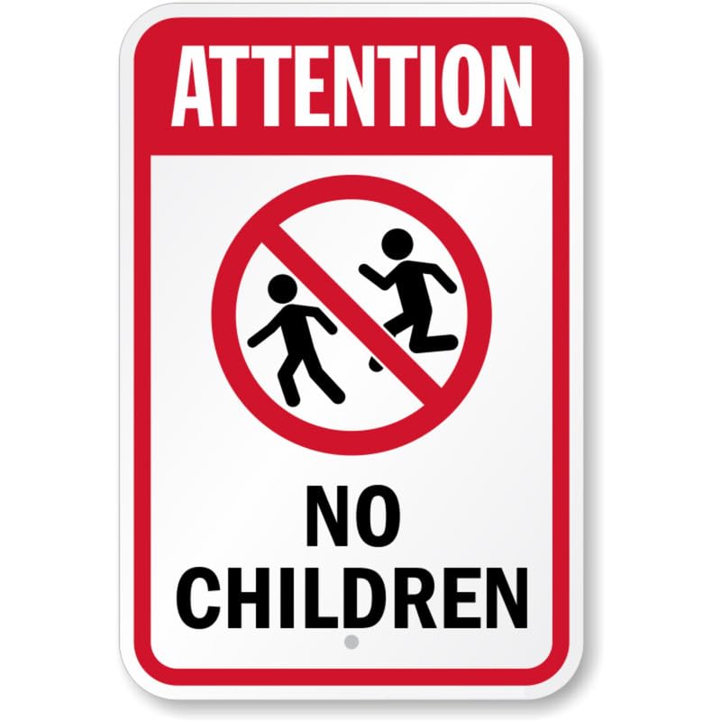 Attention No Children Aluminum Weatherproof Sign p786