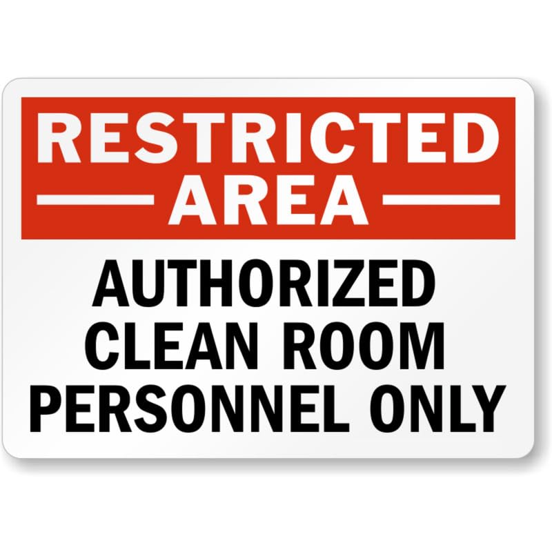 Authorized Clean Room Personnel Aluminum Weatherproof Sign p877