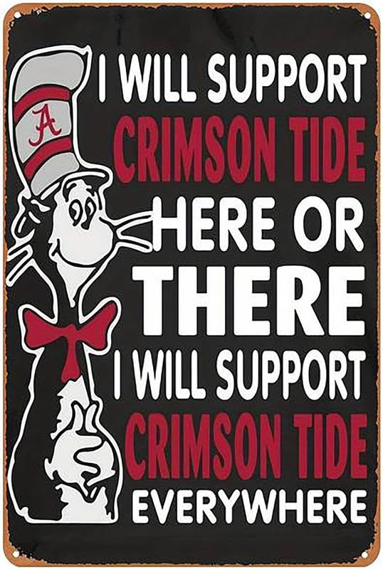 I Will Support Crimson Tide Aluminum Weatherproof Sign p1279