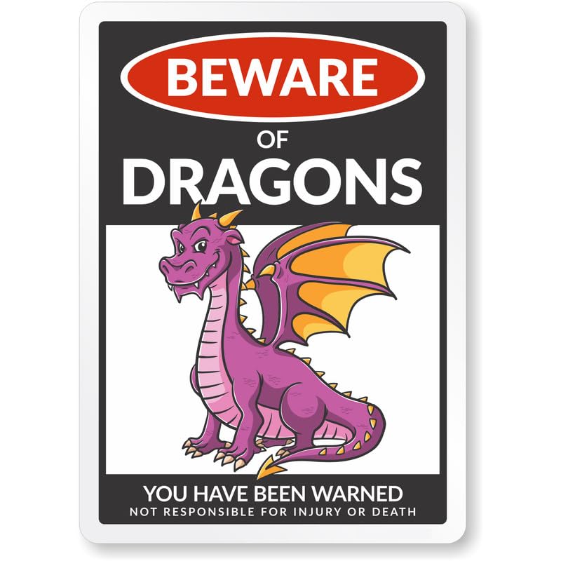 Beware Of Dragons Aluminum Weatherproof Sign