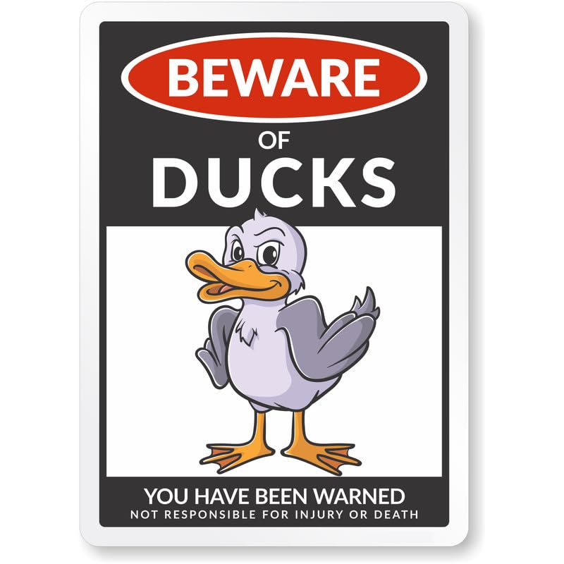 Beware Of Ducks Aluminum Weatherproof Sign