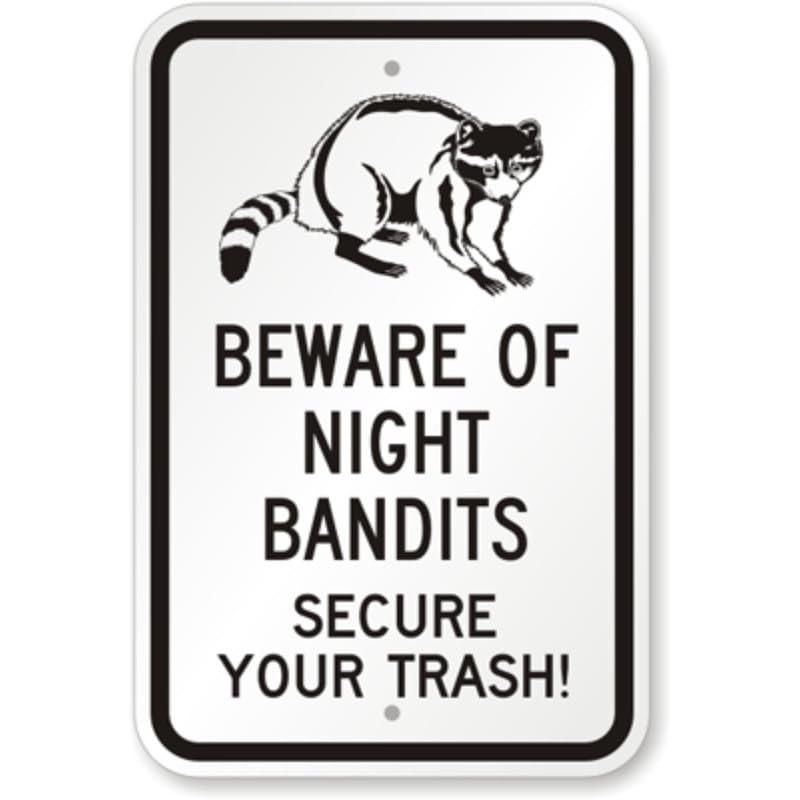 Beware Of Night Bandits Aluminum Weatherproof Sign