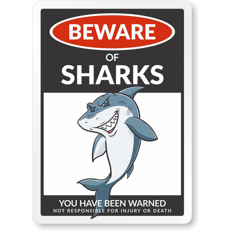 Beware Of Sharks Aluminum Weatherproof Sign