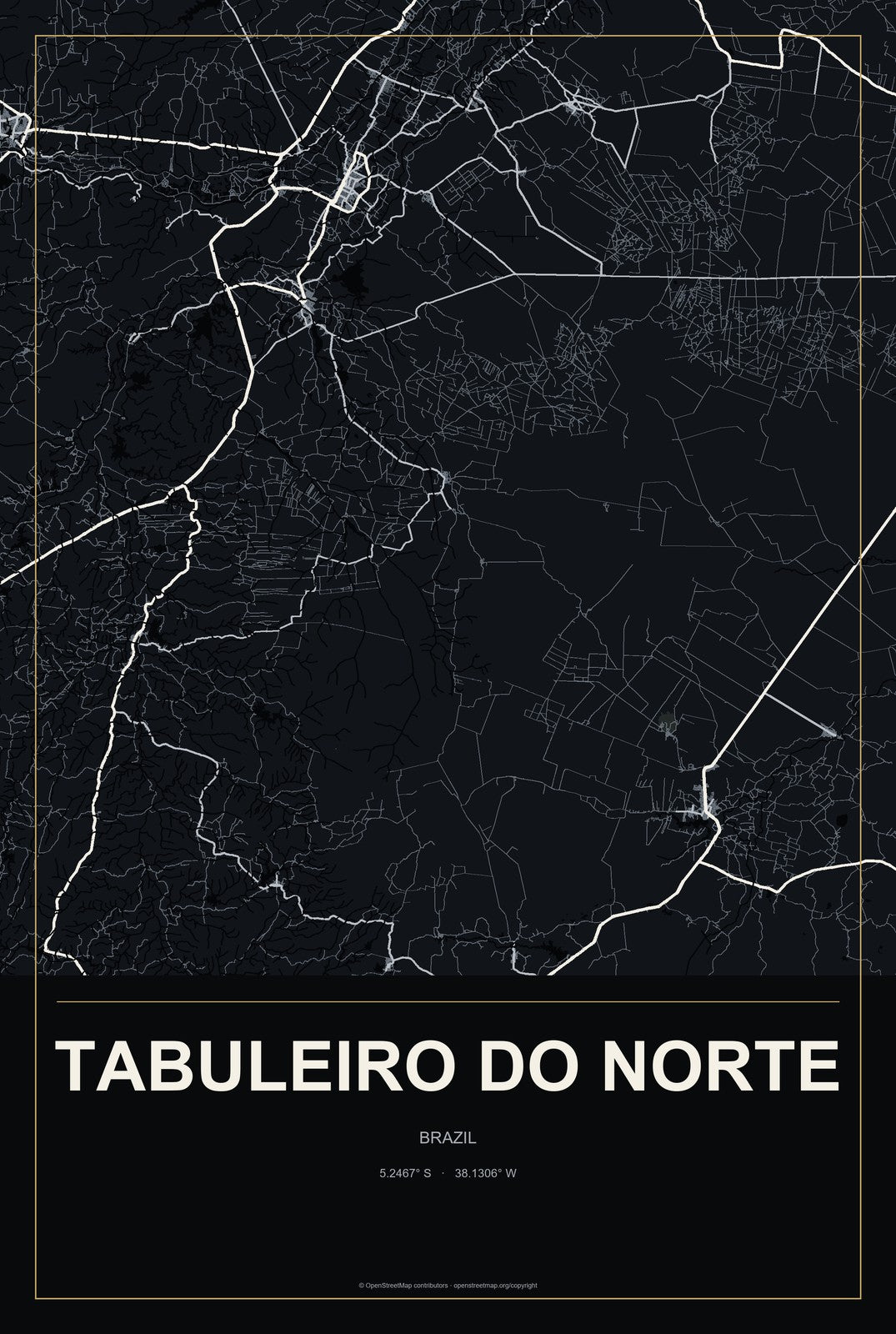 Tabuleiro do Norte, Brazil City Map Aluminum Sign in Metropolitan Noir style
