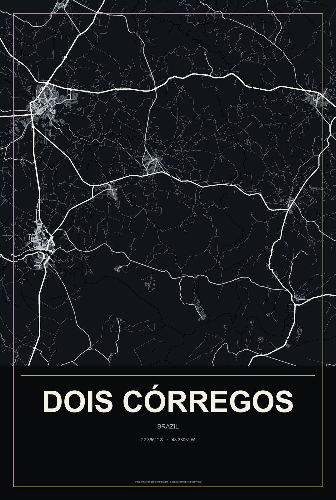 Dois Córregos, Brazil City Map Aluminum Sign in Metropolitan Noir style