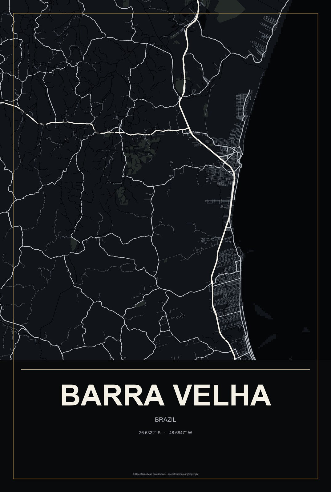 Barra Velha, Brazil City Map Aluminum Sign in Metropolitan Noir style
