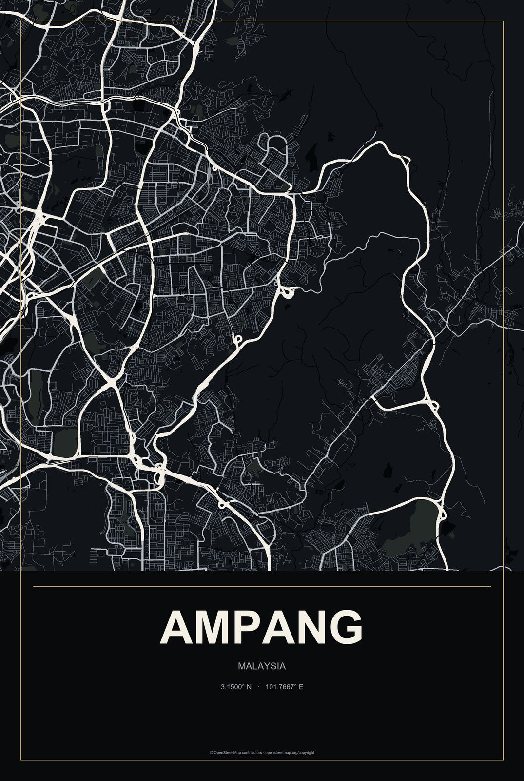 Ampang, Malaysia City Map Aluminum Sign in Metropolitan Noir style
