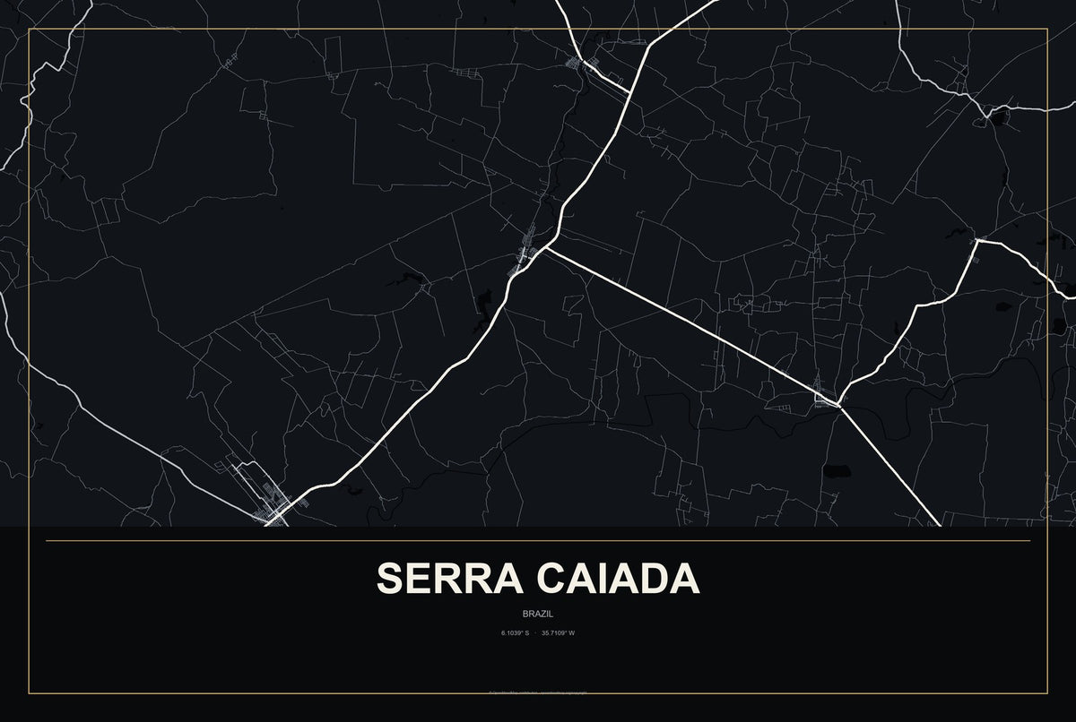 Serra Caiada, Brazil City Map Aluminum Sign in Metropolitan Noir style