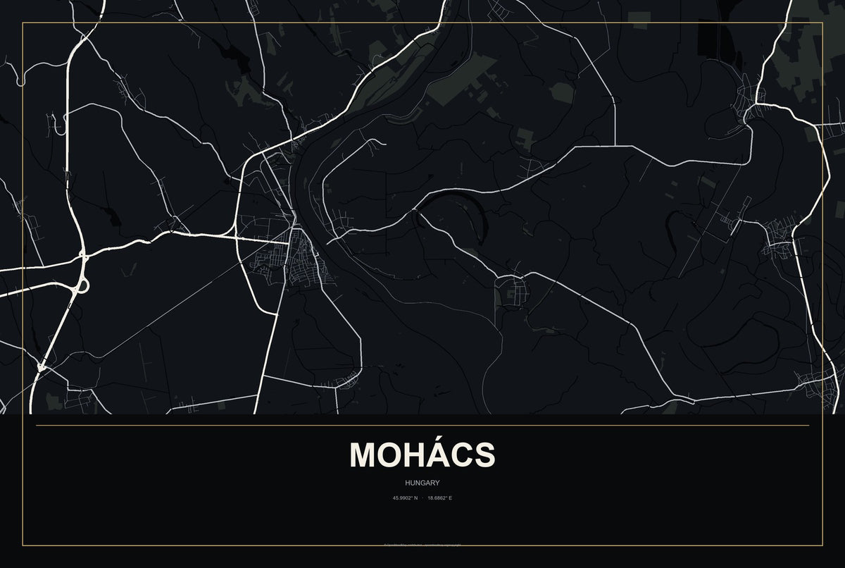 Mohács, Hungary City Map Aluminum Sign in Metropolitan Noir style