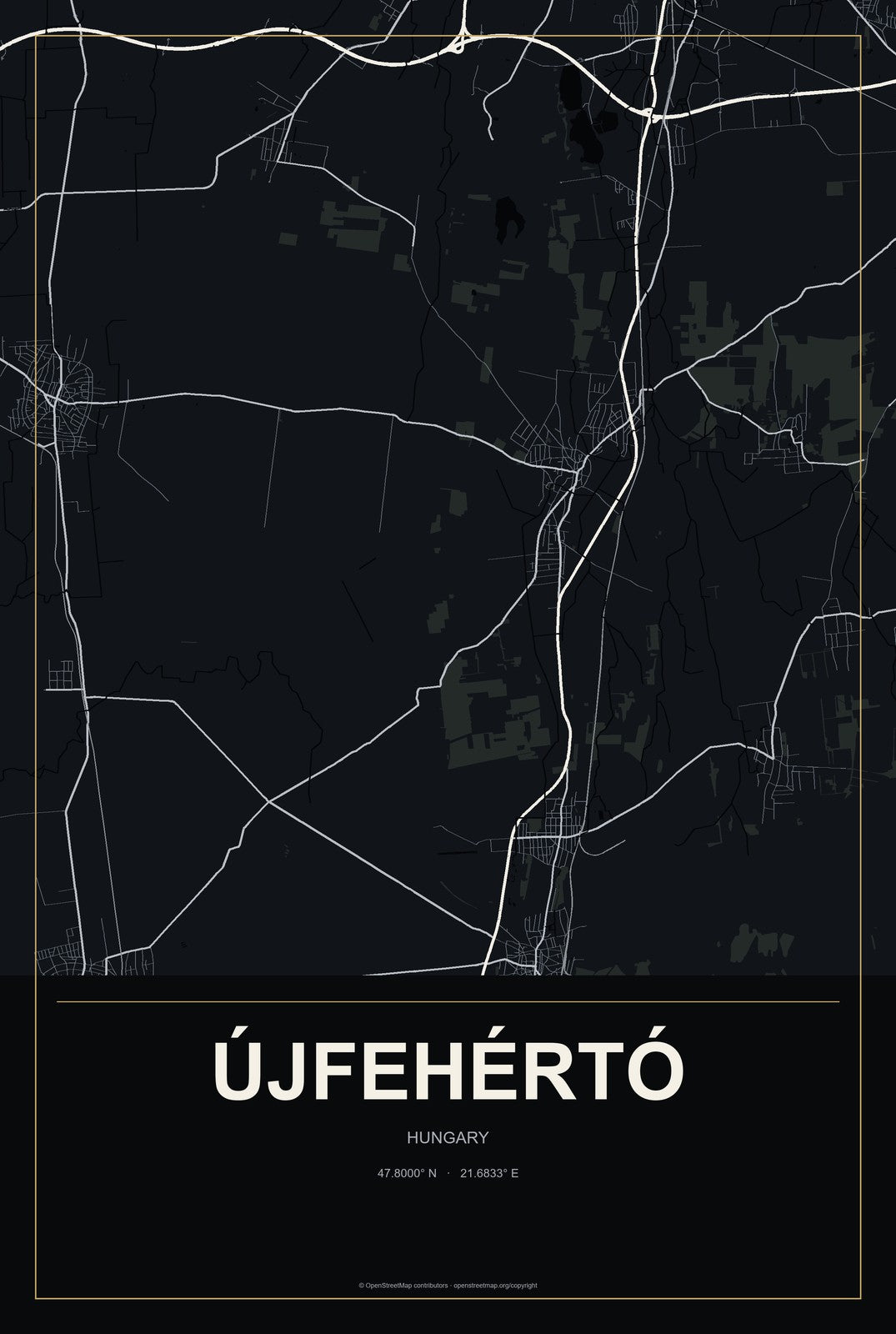Újfehértó, Hungary City Map Aluminum Sign in Metropolitan Noir style