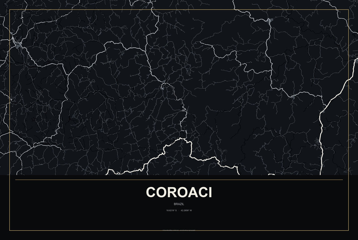 Coroaci, Brazil City Map Aluminum Sign in Metropolitan Noir style