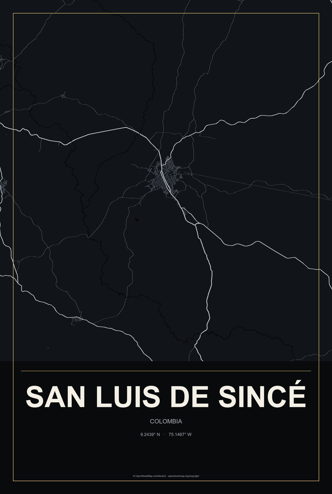 San Luis de Sincé, Colombia City Map Aluminum Sign in Metropolitan Noir style
