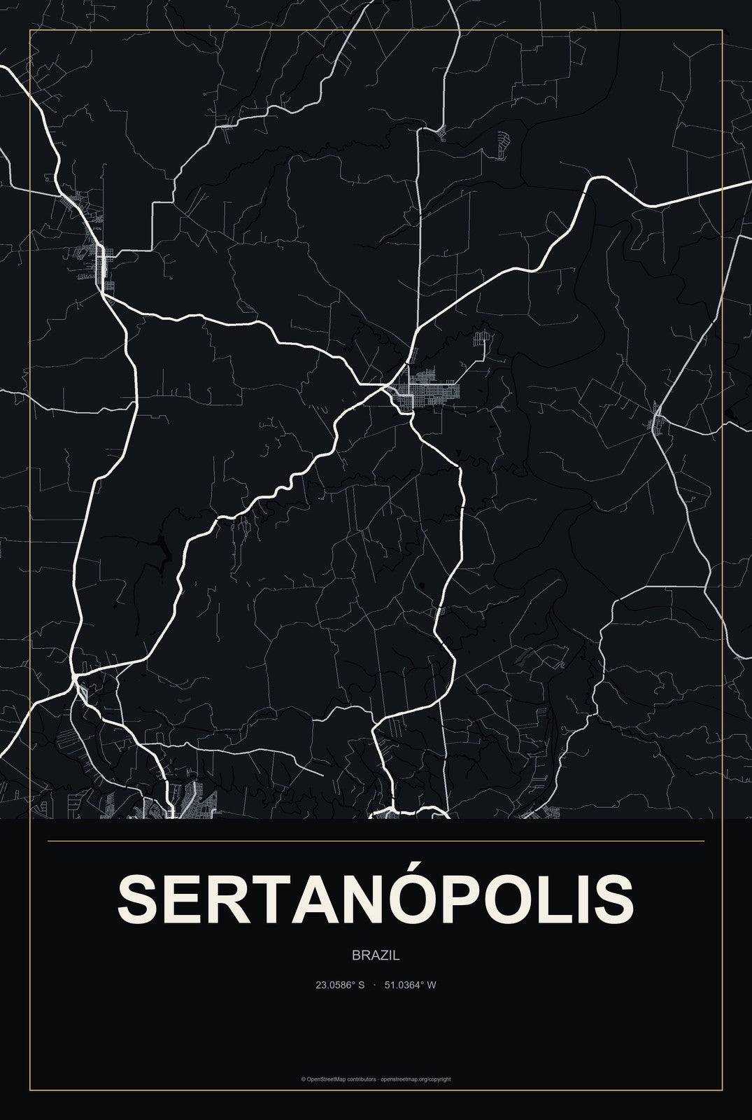 Sertanópolis, Brazil City Map Aluminum Sign in Metropolitan Noir style