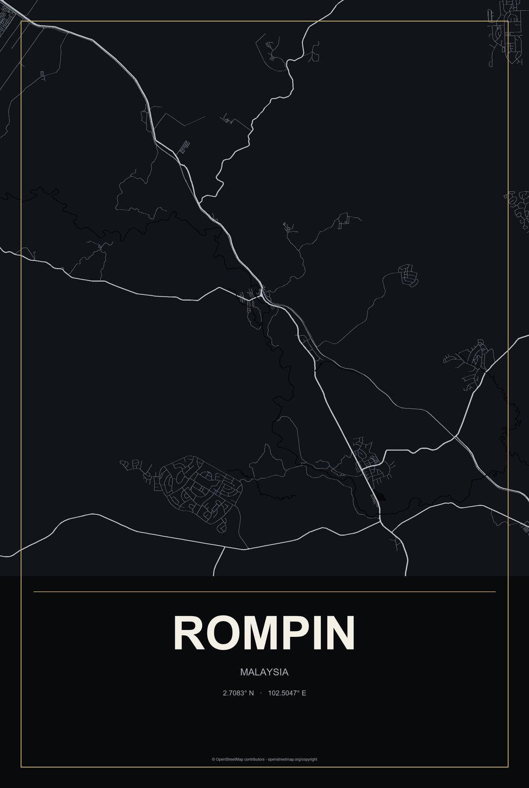 Rompin, Malaysia City Map Aluminum Sign in Metropolitan Noir style