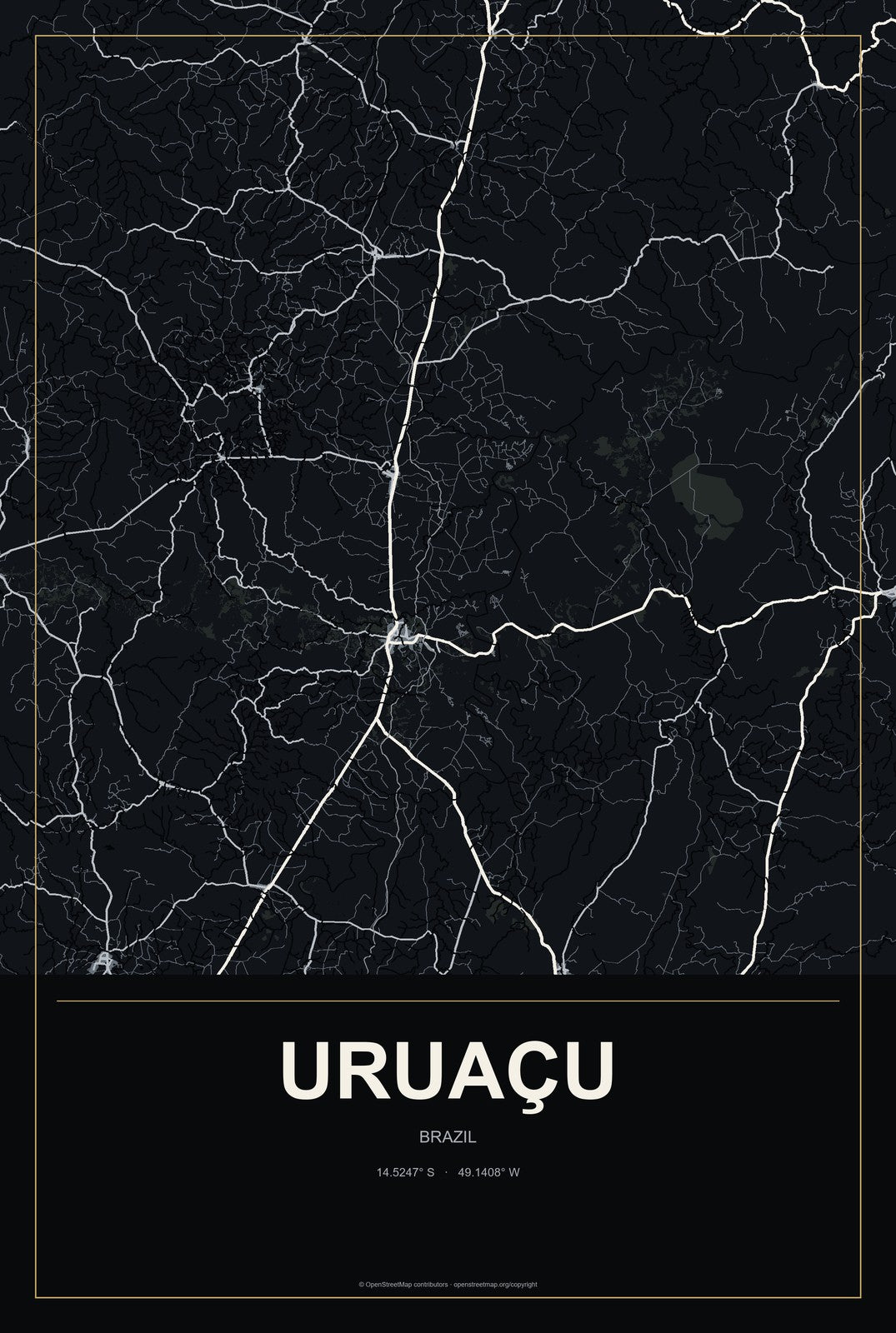 Uruaçu, Brazil City Map Aluminum Sign in Metropolitan Noir style