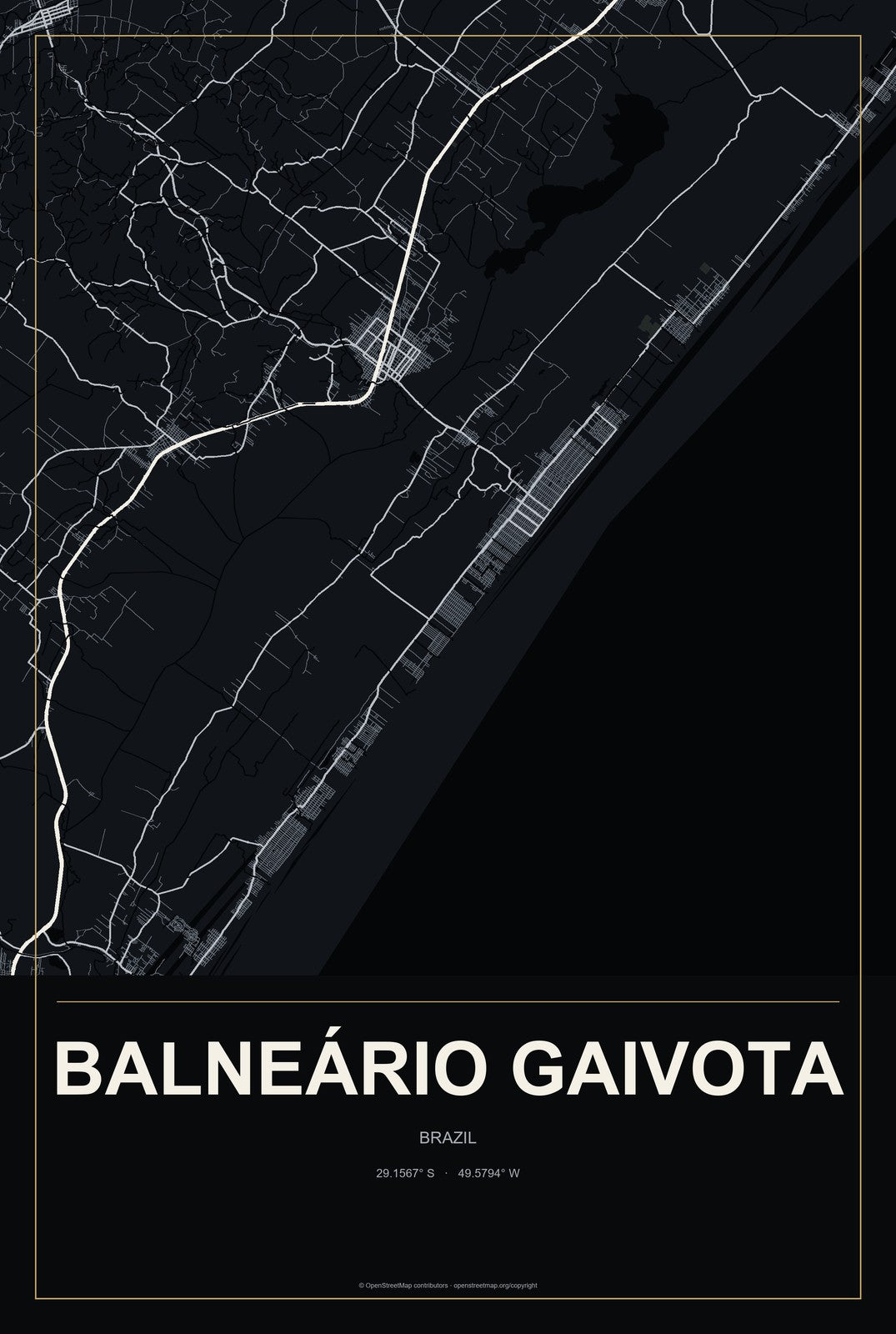 Balneário Gaivota, Brazil City Map Aluminum Sign in Metropolitan Noir style