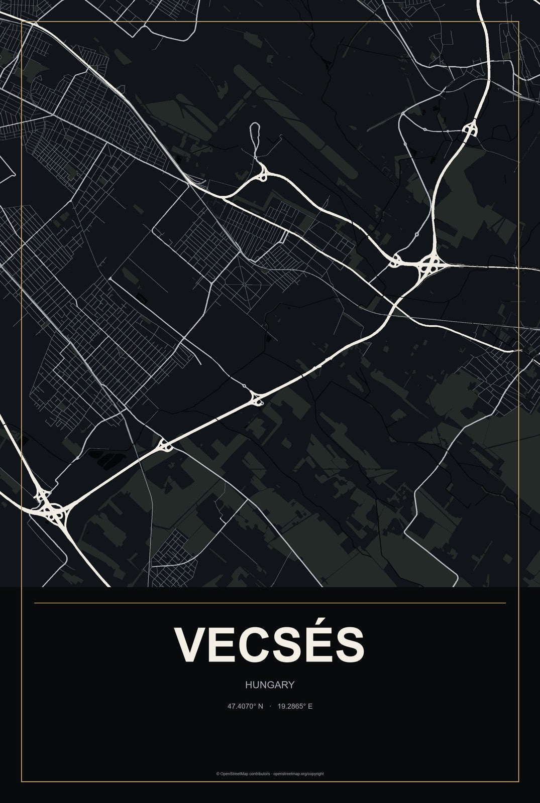 Vecsés, Hungary City Map Aluminum Sign in Metropolitan Noir style