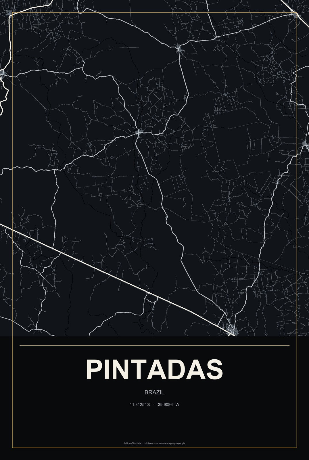 Pintadas, Brazil City Map Aluminum Sign in Metropolitan Noir style