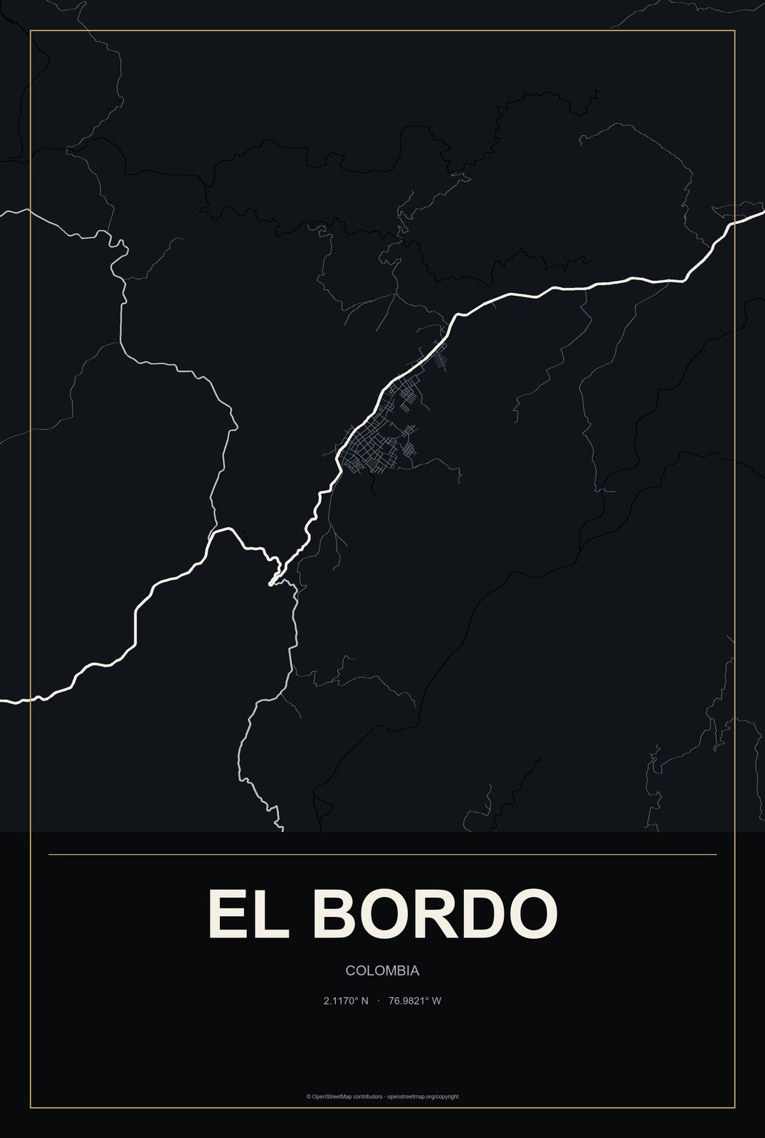 El Bordo, Colombia City Map Aluminum Sign in Metropolitan Noir style