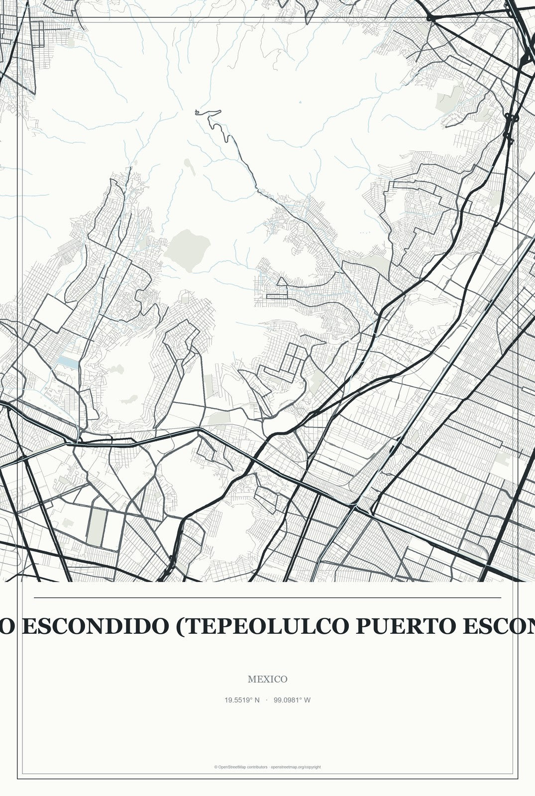 Puerto Escondido (Tepeolulco Puerto Escondido), Mexico City Map Aluminum Sign in Gallery Air style