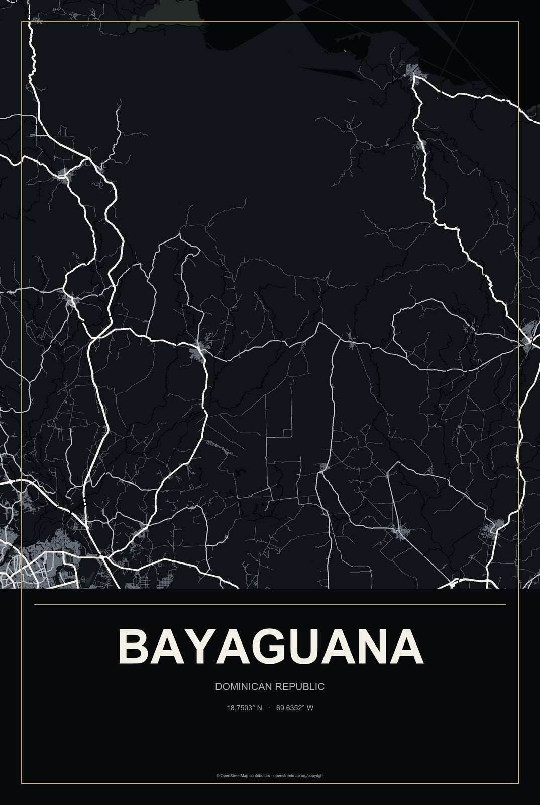 Bayaguana, Dominican Republic City Map Aluminum Sign in Metropolitan Noir style