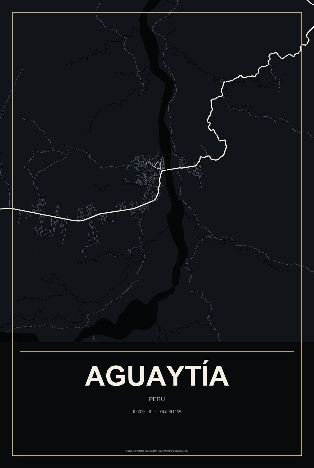 Aguaytía, Peru City Map Aluminum Sign in Metropolitan Noir style