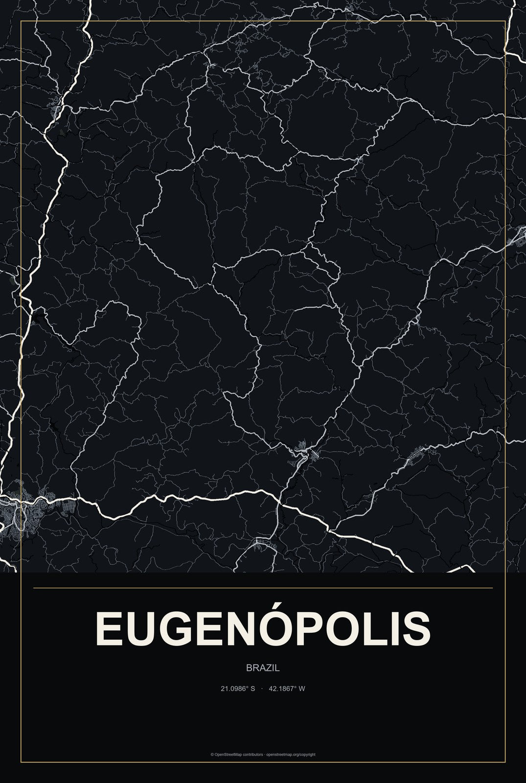 Eugenópolis, Brazil City Map Aluminum Sign in Metropolitan Noir style