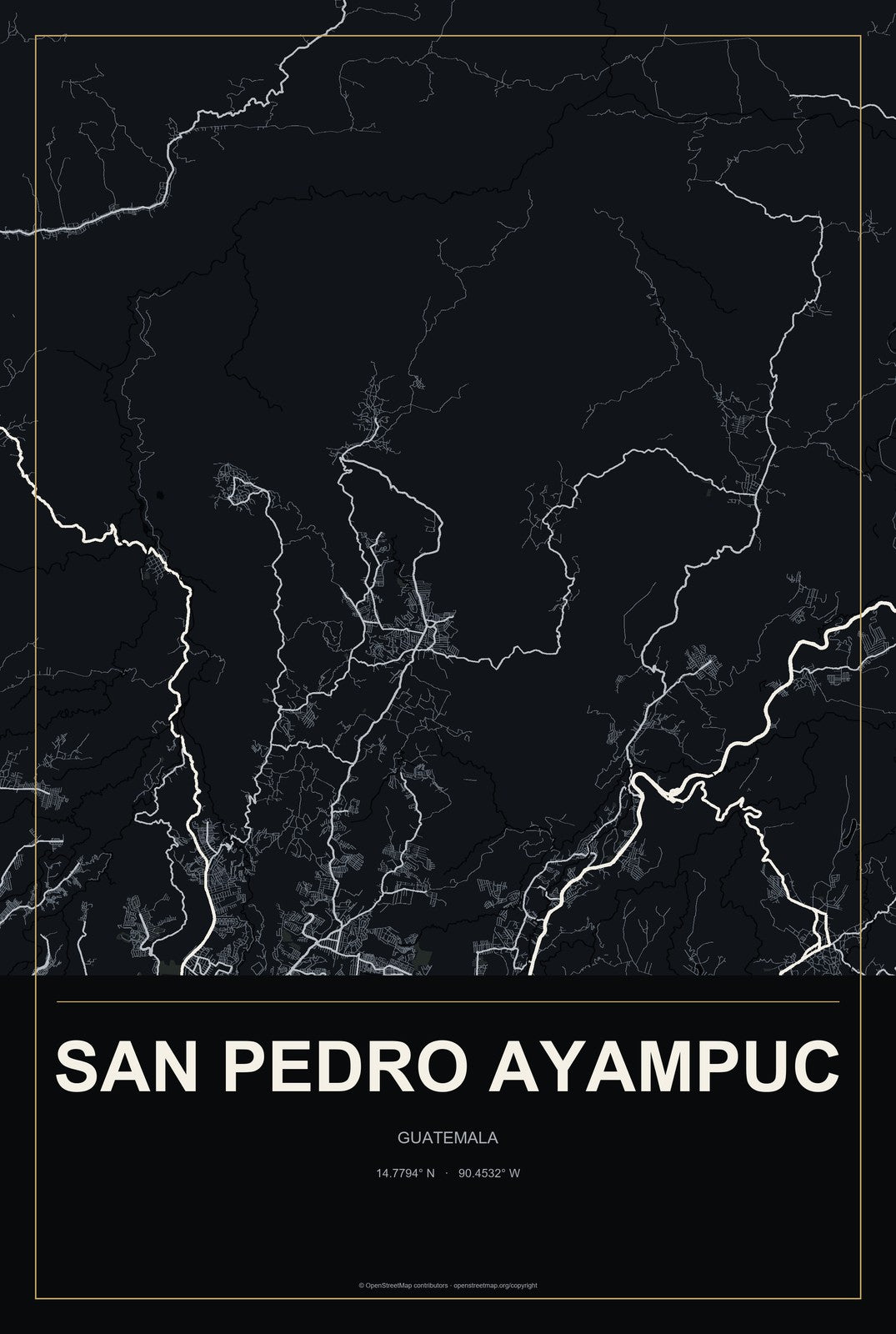 San Pedro Ayampuc, Guatemala City Map Aluminum Sign in Metropolitan Noir style