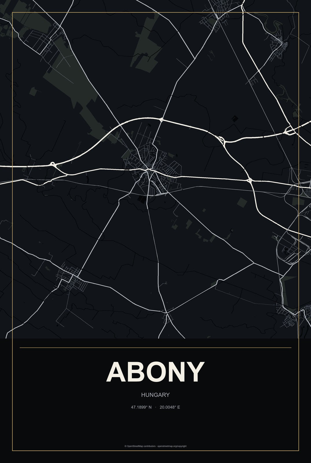 Abony, Hungary City Map Aluminum Sign in Metropolitan Noir style