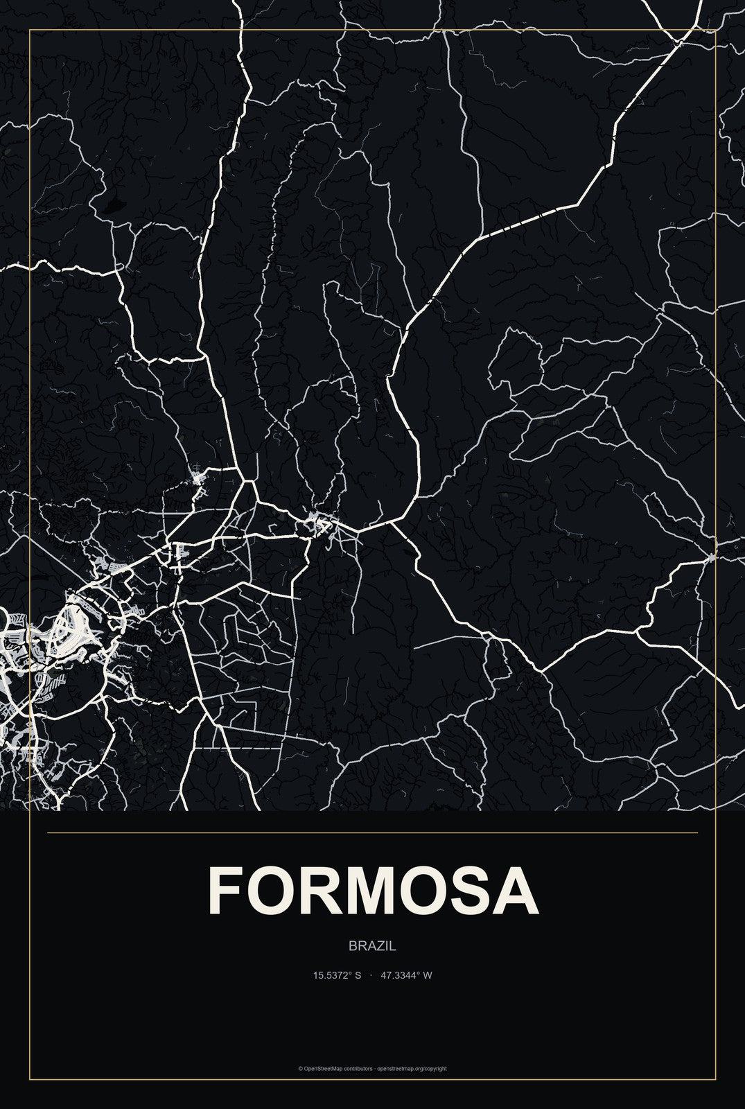 Formosa, Brazil City Map Aluminum Sign in Metropolitan Noir style