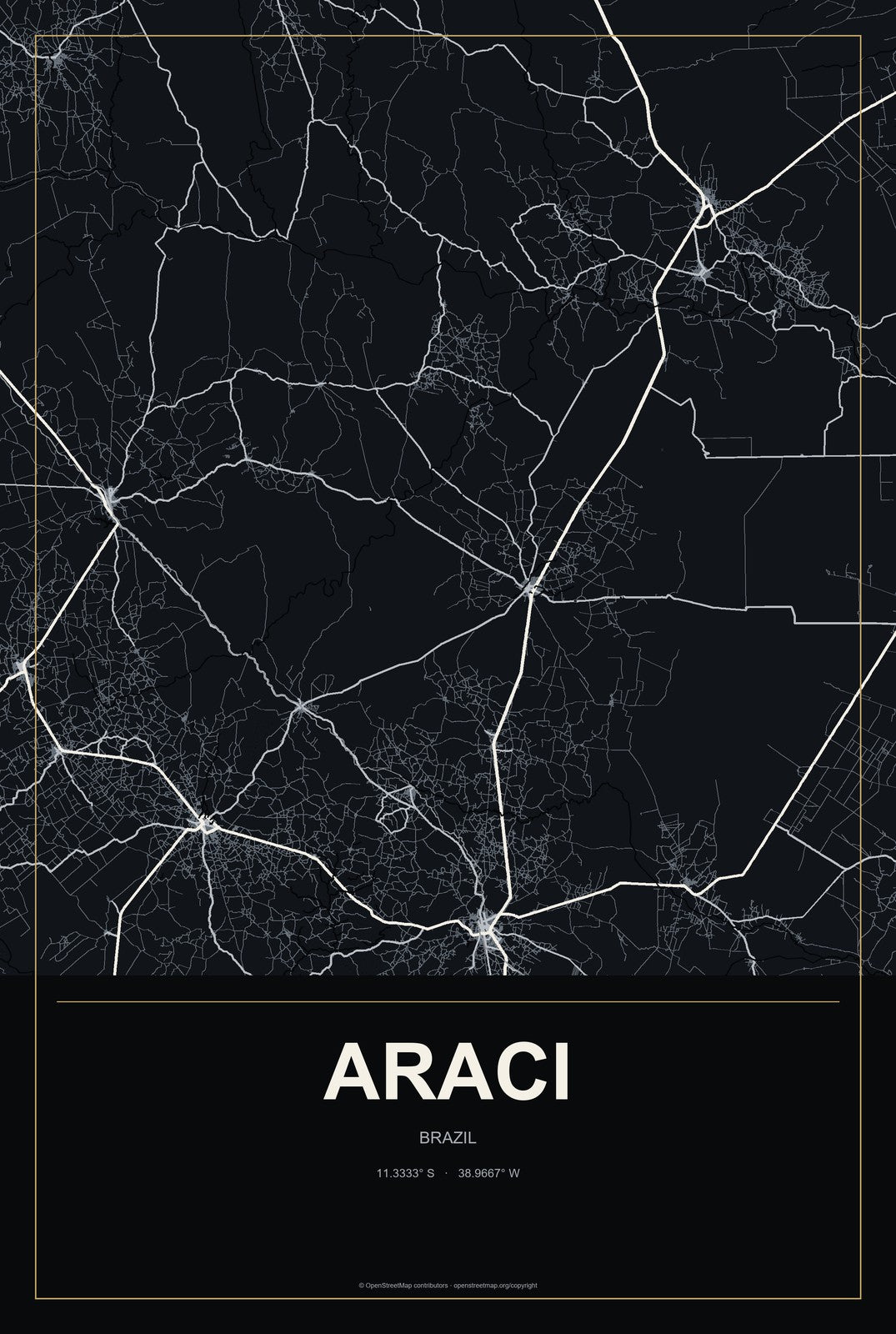 Araci, Brazil City Map Aluminum Sign in Metropolitan Noir style