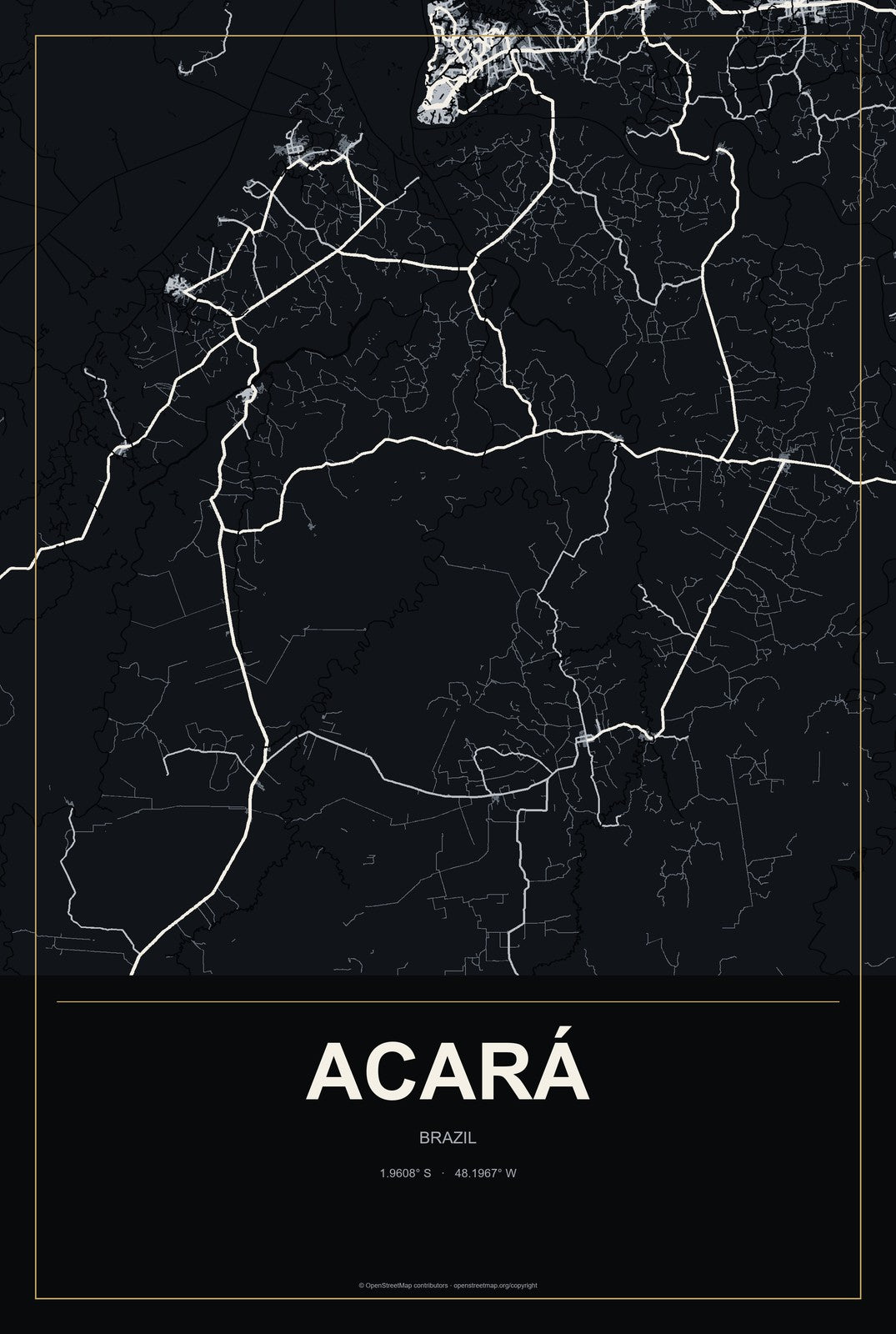Acará, Brazil City Map Aluminum Sign in Metropolitan Noir style