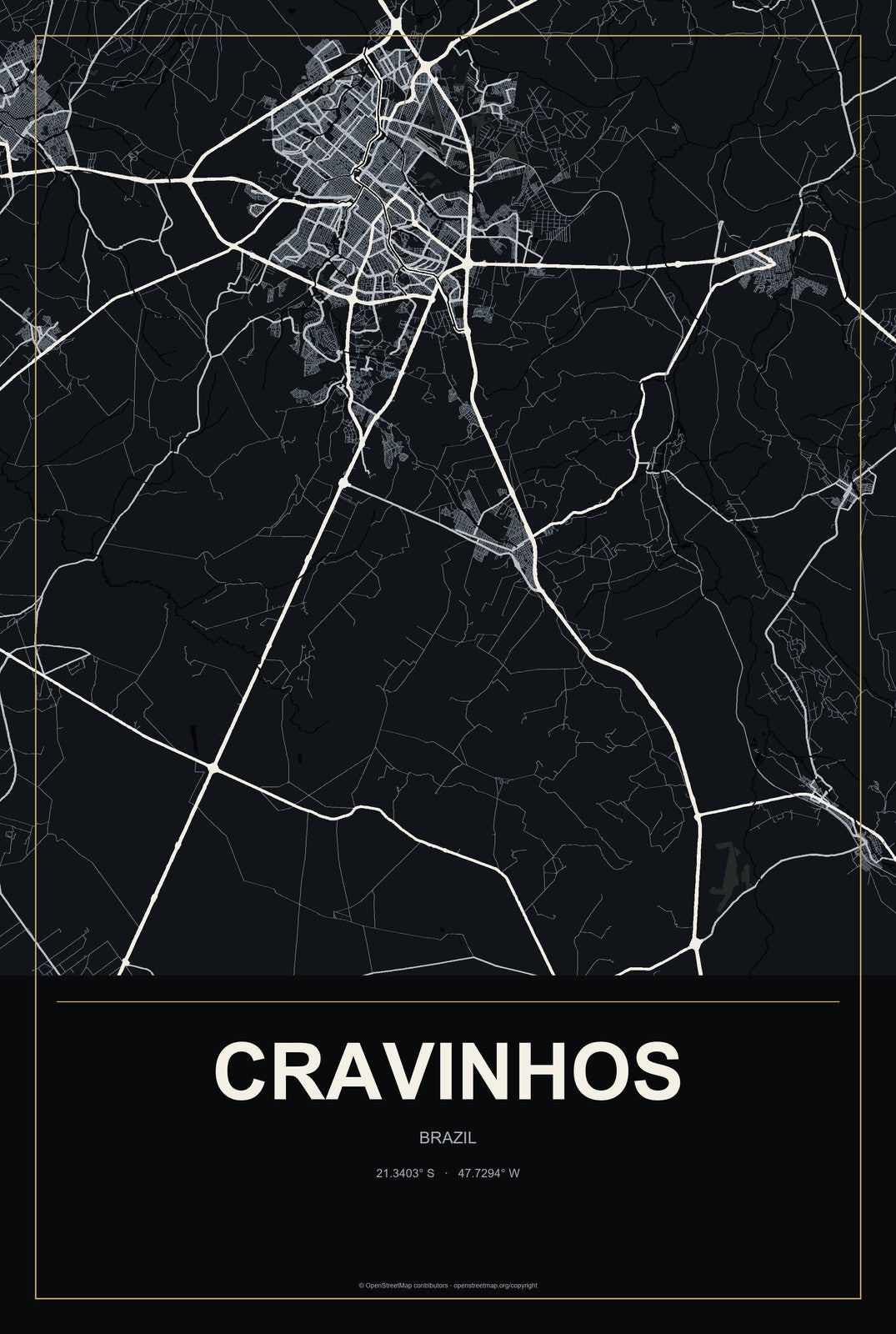 Cravinhos, Brazil City Map Aluminum Sign in Metropolitan Noir style