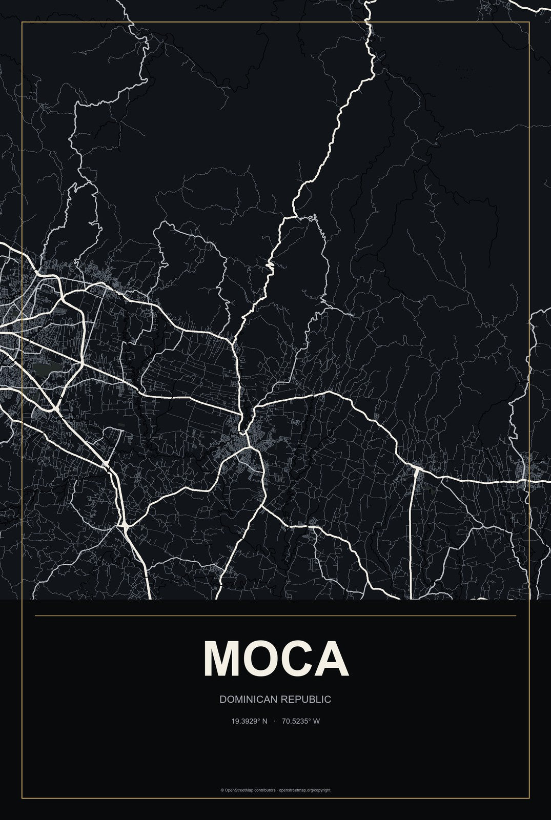 Moca, Dominican Republic City Map Aluminum Sign in Metropolitan Noir style