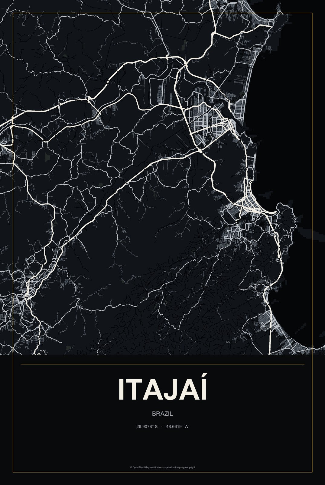 Itajaí, Brazil City Map Aluminum Sign in Metropolitan Noir style