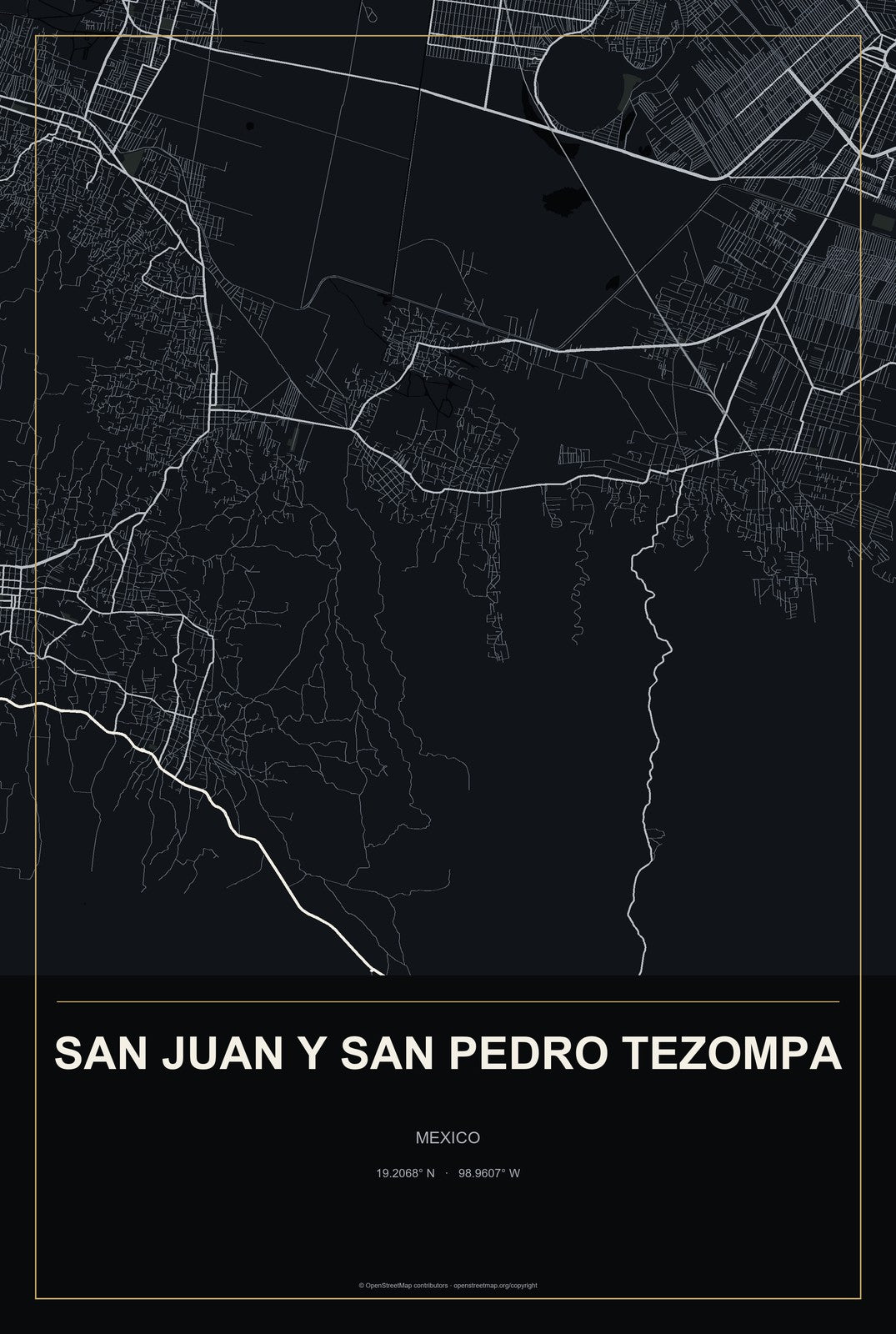 San Juan y San Pedro Tezompa, Mexico City Map Aluminum Sign in Metropolitan Noir style