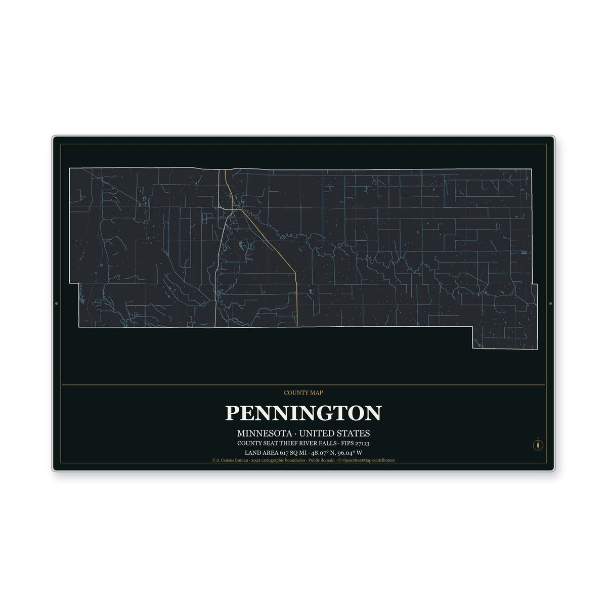 Pennington County, Minnesota Map Aluminum Sign in Metropolitan Noir style