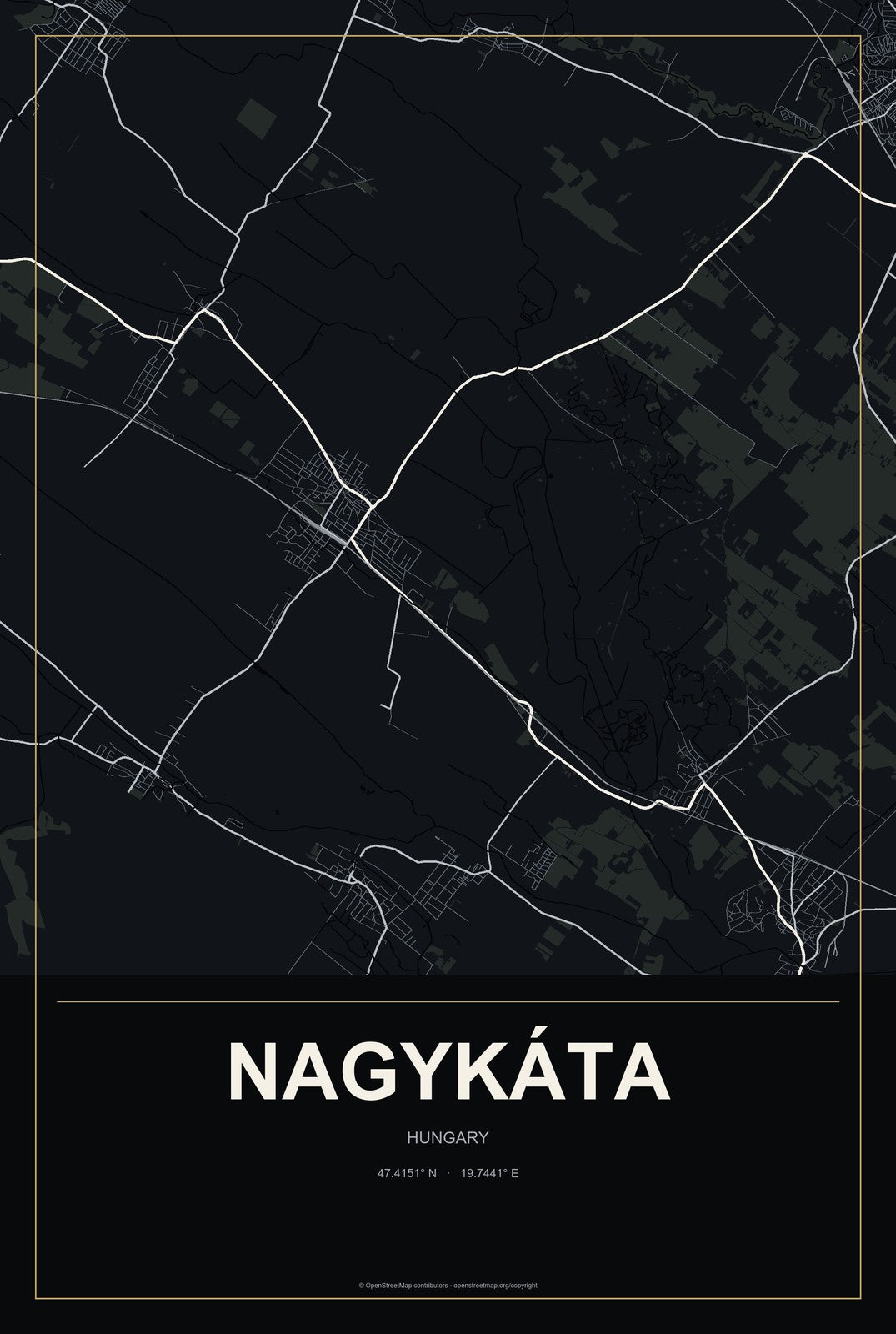 Nagykáta, Hungary City Map Aluminum Sign in Metropolitan Noir style