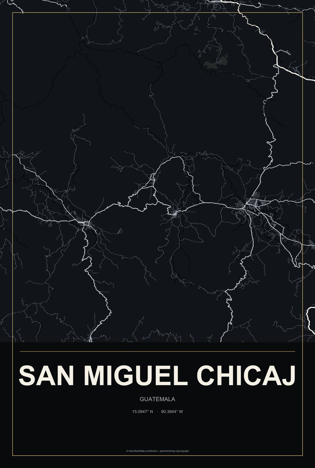 San Miguel Chicaj, Guatemala City Map Aluminum Sign in Metropolitan Noir style