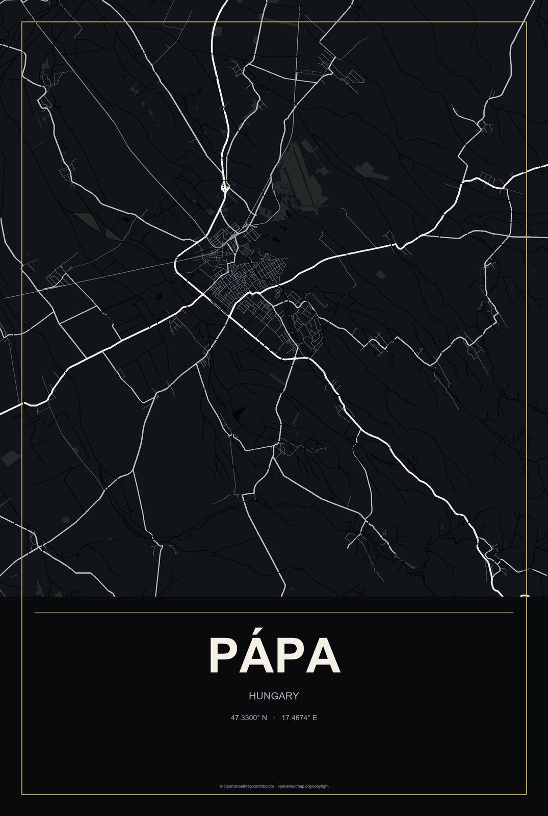 Pápa, Hungary City Map Aluminum Sign in Metropolitan Noir style