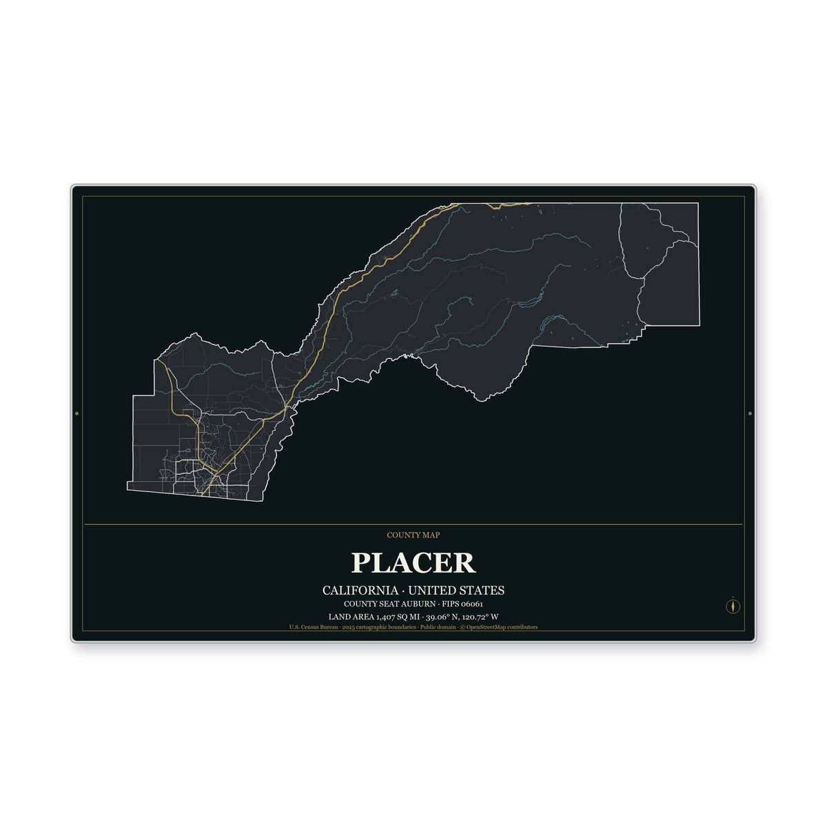 Placer County, California Map Aluminum Sign in Metropolitan Noir style