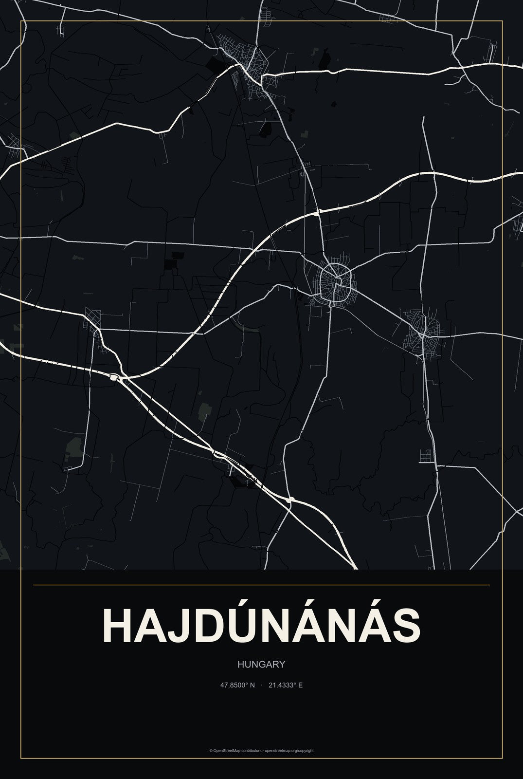 Hajdúnánás, Hungary City Map Aluminum Sign in Metropolitan Noir style