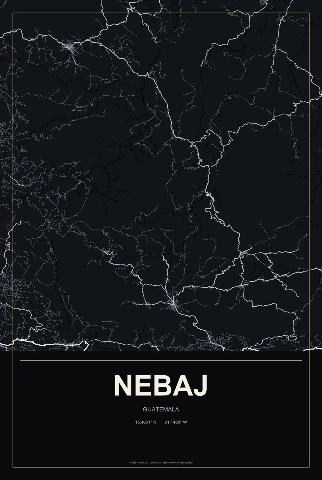 Nebaj, Guatemala City Map Aluminum Sign in Metropolitan Noir style