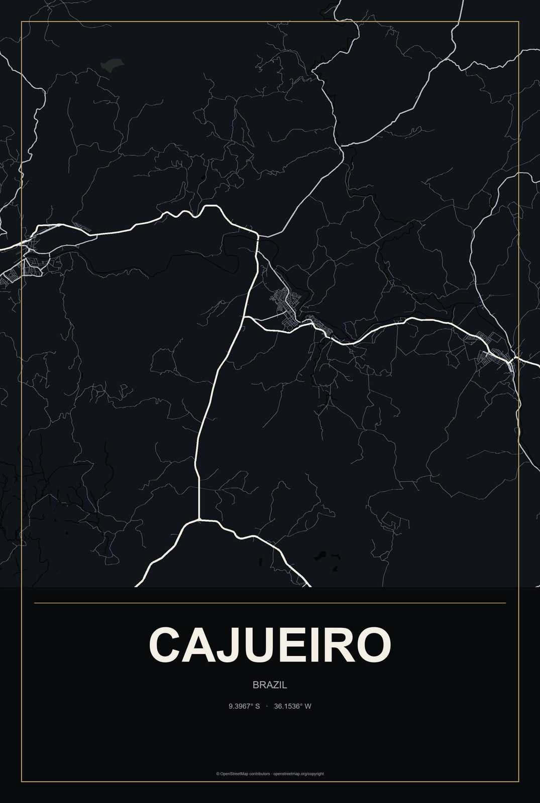 Cajueiro, Brazil City Map Aluminum Sign in Metropolitan Noir style