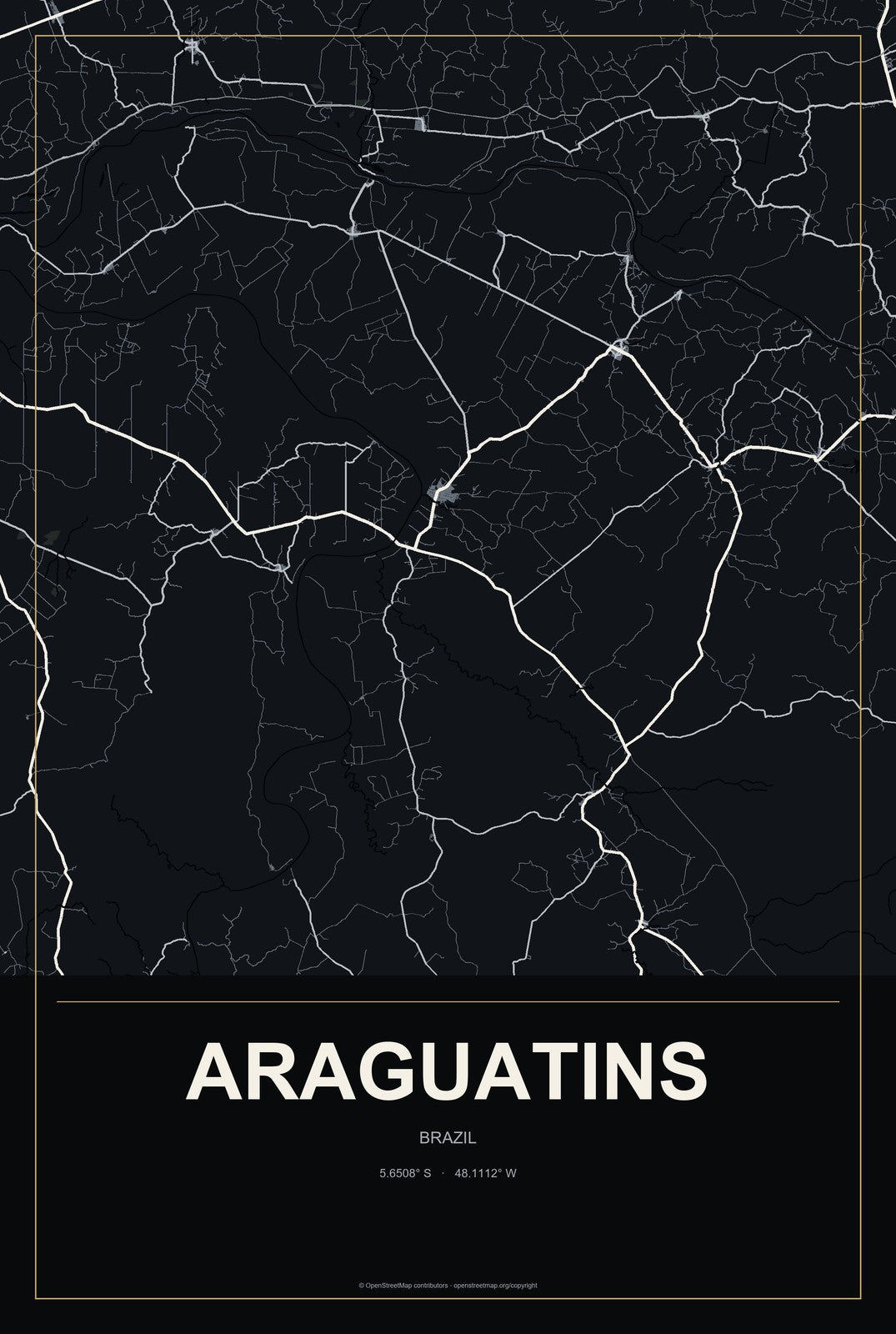 Araguatins, Brazil City Map Aluminum Sign in Metropolitan Noir style