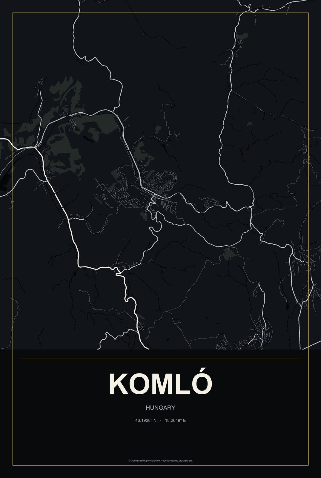 Komló, Hungary City Map Aluminum Sign in Metropolitan Noir style
