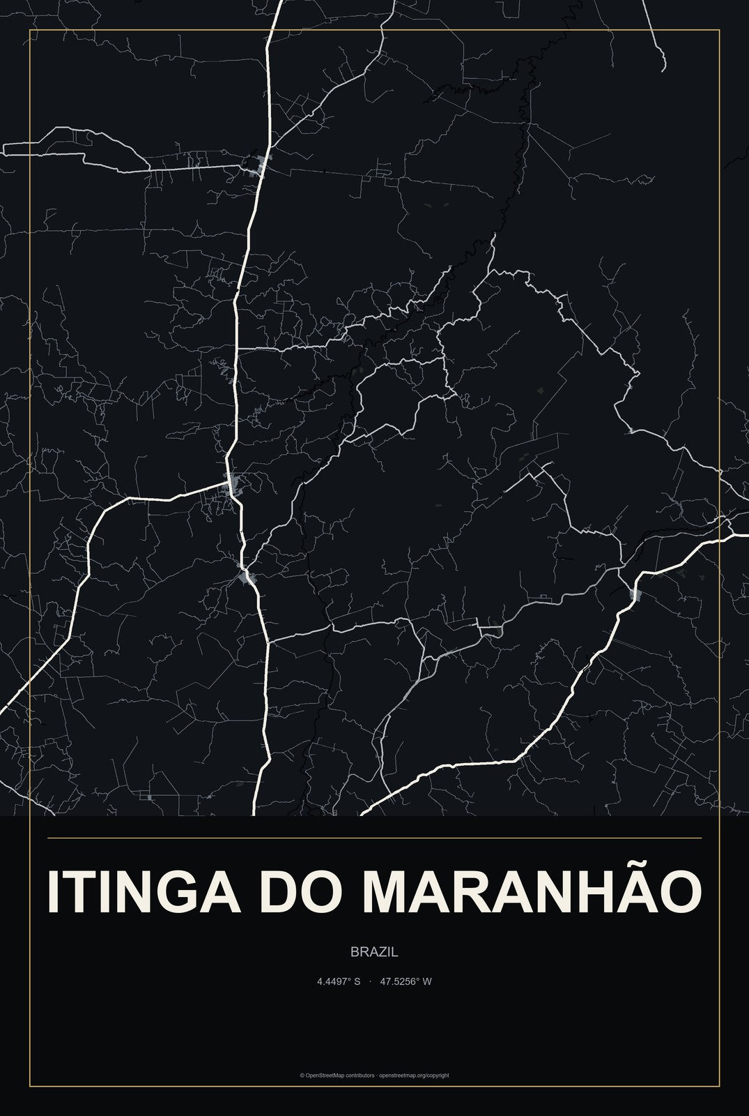Itinga do Maranhão, Brazil City Map Aluminum Sign in Metropolitan Noir style