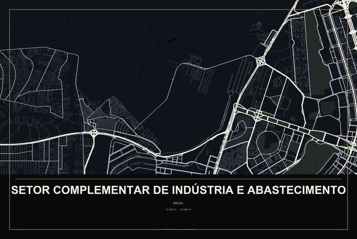 Setor Complementar de Indústria e Abastecimento, Brazil City Map Aluminum Sign in Metropolitan Noir style